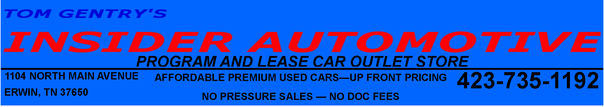 TOM GENTRY'S INSIDER AUTOMOTIVE